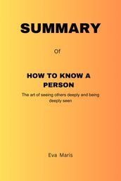 Summary of how to know a person