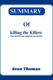 Summary of killing the Killers