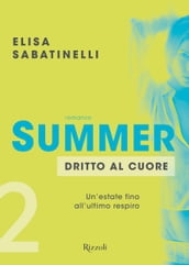 Summer - 2. Dritto al cuore