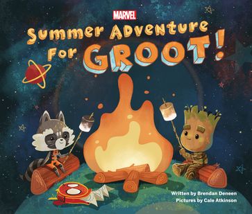 Summer Adventure for Groot! - Brendan Deneen