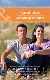 Summer At The Shore (Mills & Boon Heartwarming)