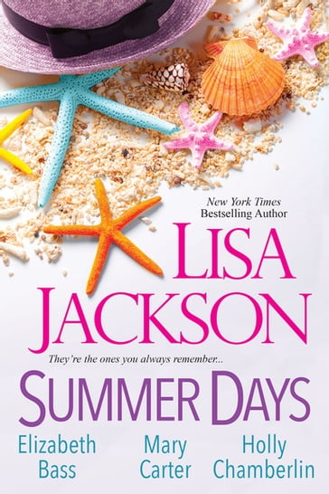 Summer Days - Lisa Jackson - Elizabeth Bass - Mary Carter - Holly Chamberlin