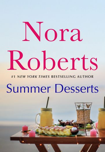 Summer Desserts - Nora Roberts