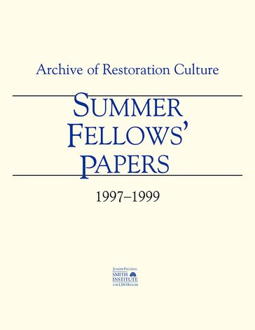 Summer Fellows' Papers 1997-1999 - Various Authors