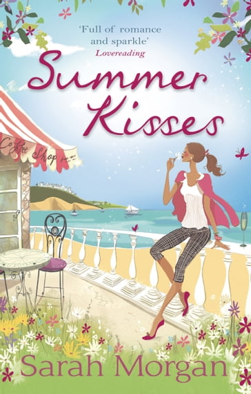 Summer Kisses: The Rebel Doctor's Bride / Dare She Date the Dreamy Doc? (Glenmore Island Doctors) - Sarah Morgan