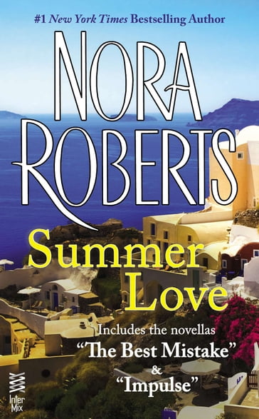 Summer Love - Nora Roberts
