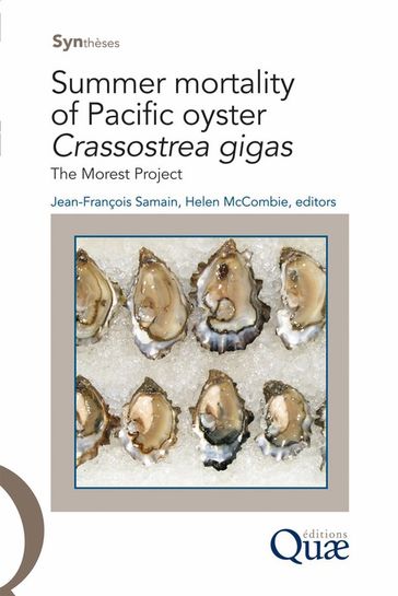 Summer Mortality of Pacific Oyster Crassostrea Gigas - Jean-François Samain - Helen McCombie