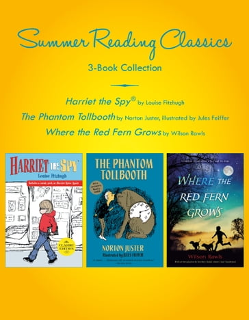Summer Reading Classics Three-Book Collection - Louise Fitzhugh - Norton Juster - Wilson Rawls