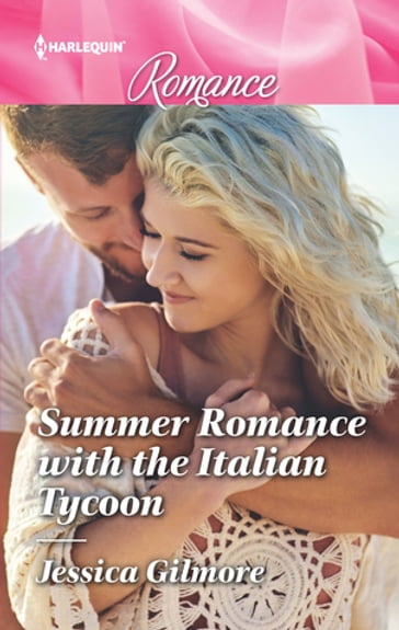 Summer Romance with the Italian Tycoon - Jessica Gilmore