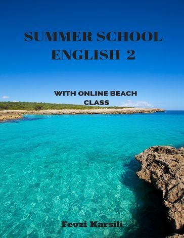 Summer School English 2 - Fevzi Karsili