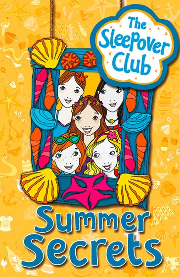 Summer Secrets (The Sleepover Club) - Angie Bates