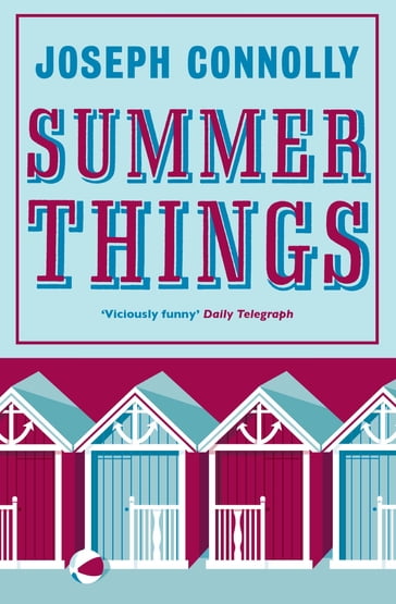 Summer Things - Joseph Connolly