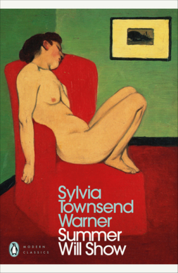 Summer Will Show - Sylvia Townsend Warner