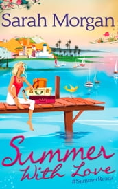Summer With Love: The Spanish Consultant (The Westerlings, Book 1) / The Greek Children s Doctor (The Westerlings, Book 2) / The English Doctor s Baby (The Westerlings, Book 3)