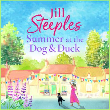 Summer at the Dog & Duck - Jill Steeples