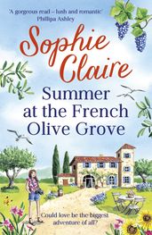 Summer at the French Olive Grove