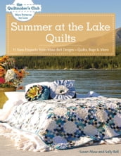 Summer at the Lake Quilts