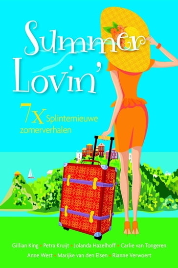 Summer lovin' - Anne West - Carlie van Tongeren - Gillian King - Jolanda Hazelhoff - Marijke van den Elsen - Petra Kruijt - Rianne Verwoert