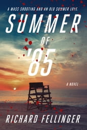 Summer of  85