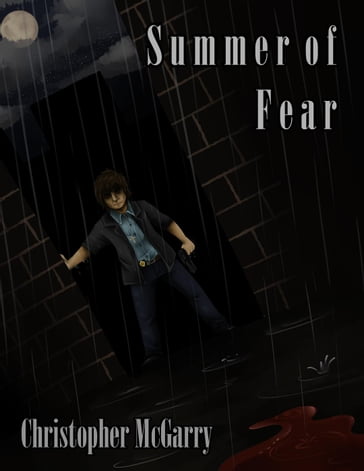 Summer of Fear - Christopher McGarry