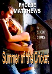 Summer of the Cricket