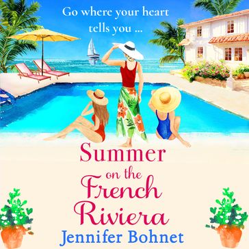 Summer on the French Riviera - Jennifer Bohnet