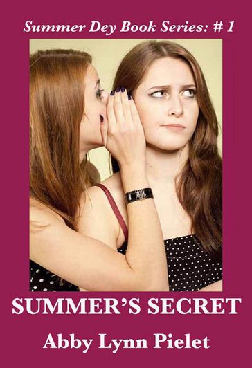 Summer's Secret - Abby Lynn Pielet