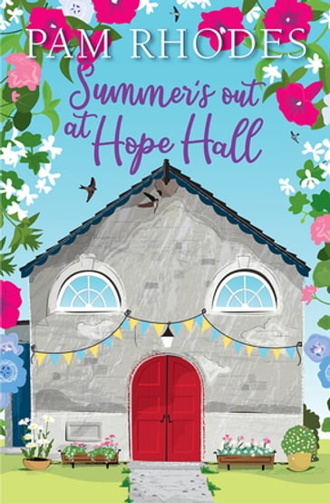 Summer's out at Hope Hall - Pam Rhodes