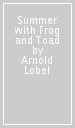 Summer with Frog and Toad