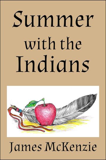 Summer with the Indians - James McKenzie