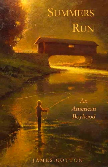 Summers Run: An American Boyhood - James Cotton