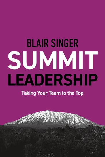 Summit Leadership - Blair Singer