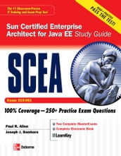 Sun Certified Enterprise Architect for Java EE Study Guide (Exam 310-051)
