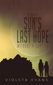 Sun S Last Hope