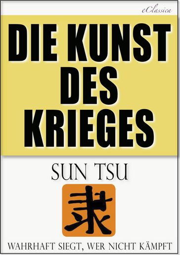 Sun Tsu: Die Kunst des Krieges - 