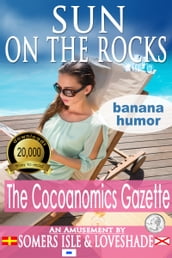 Sun on the Rocks: The Cocoanomics Gazette