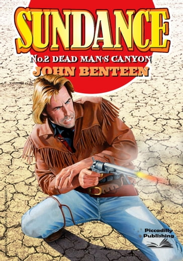 Sundance 2: Dead Man's Canyon - John Benteen