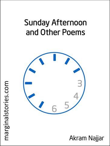 Sunday Afternoon and Other Poems - Akram Najjar