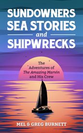 Sundowners, Sea Stories, and Shipwrecks