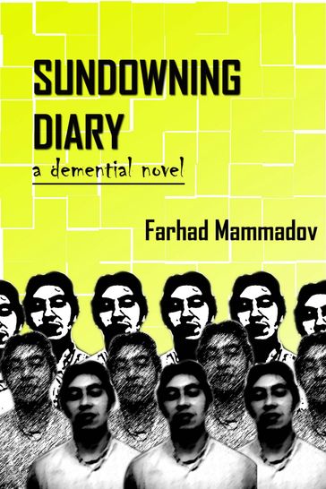 Sundowning diary: part 4 - Farhad Mammadov