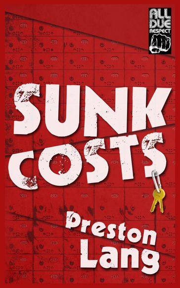 Sunk Costs - Preston Lang