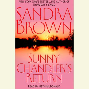 Sunny Chandler's Return - Sandra Brown