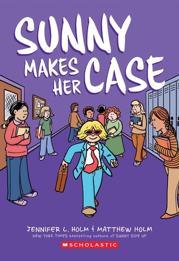 Sunny Makes Her Case: A Graphic Novel (Sunny #5) - Jennifer L. Holm