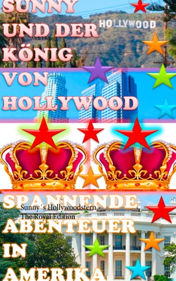 Sunny und der Konig von Hollywood - Nick Living