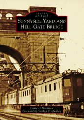 Sunnyside Yard and Hell Gate Bridge