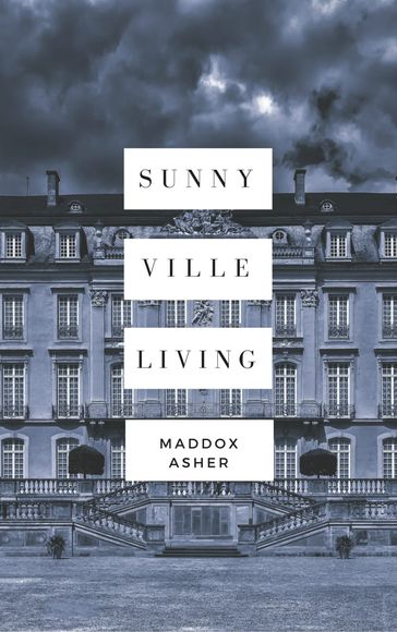 Sunnyville Living - Maddox Asher
