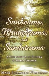 Sunrays, Moonbeams, and Sandstorms