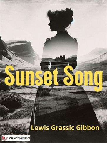 Sunset Song - Lewis Grassic Gibbon