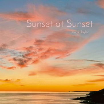 Sunset at Sunset - Jennie Taylor