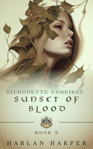 Sunset of Blood (Silhouette Vampires Book 2) - Harlan Harper